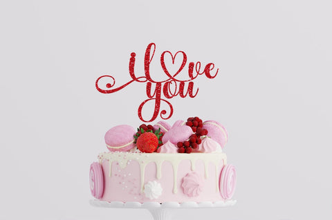 I Love You Valentine's Day Cake Topper Sublimation Pickled Thistle Creative 