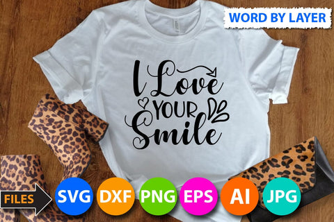 i love your smile SVG Cut File SVG BlackCatsMedia 