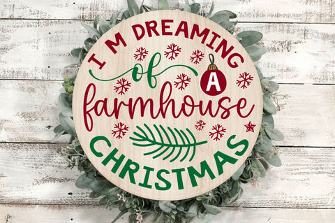 I m dreaming of a farmhouse SVG Design SVG Regulrcrative 