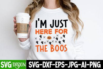 I m Just here For the Boos SVG Cut File, I m Just here For the Boos Sublimation Design, Halloween Sublimation PNG, Halloween SVG Bundle,Halloween SVG Quotes,Halloween PNG, Halloween SVG SVG BlackCatsMedia 