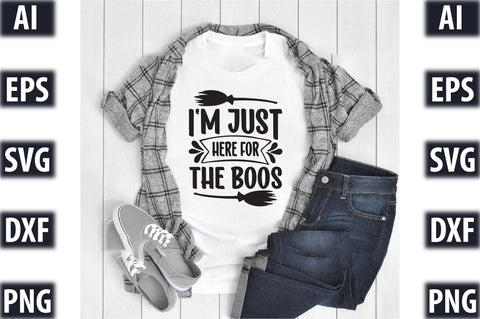 I m just here for the boos! SVG SVGista 