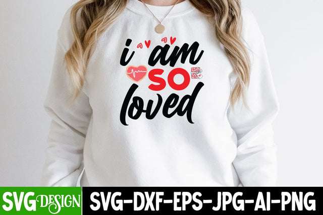 I m So Loved SVG Cut File, Valentine SVG Cut File SVG BlackCatsMedia 