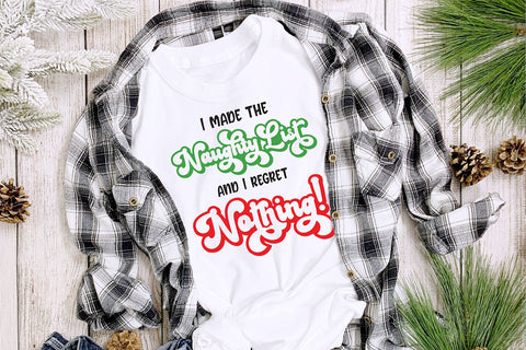I Made the Naughty List and I Regret Nothing SVG | Funny Christmas SVG SVG B Renee Design 