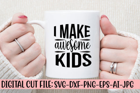 I Make Awesome Kids SVG Cut File SVG Syaman 