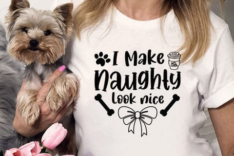I Make Naughty Look Nice SVG Angelina750 