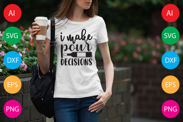 I Make Pour Decisions SVG CraftlabSvg29 