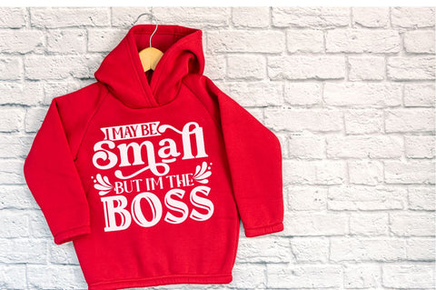 I may be small but i'm the boss, baby SVG SVG DESIGNISTIC 