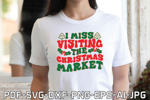 I Miss Visiting The Christmas Market SVG farhad farhad 