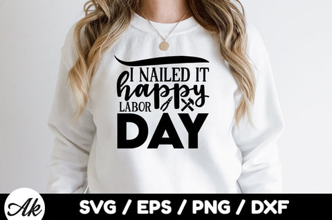 I nailed it happy labor day svg SVG akazaddesign 