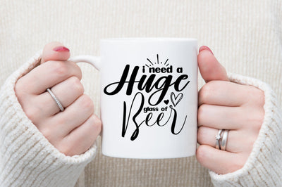 i need a huge glass of beer SVG orpitasn 