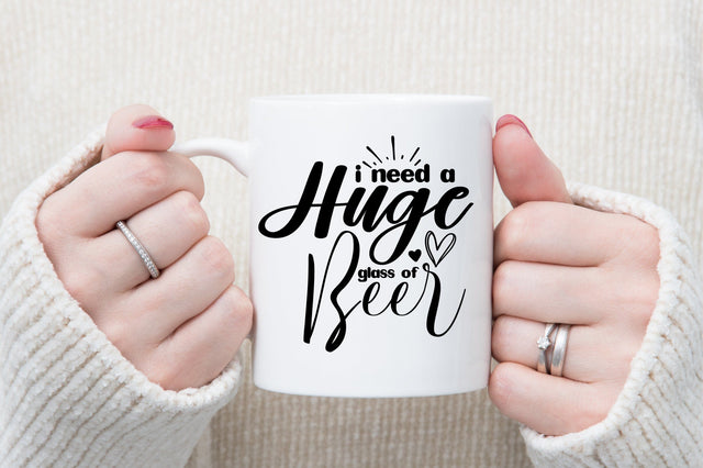 i need a huge glass of beer SVG orpitasn 
