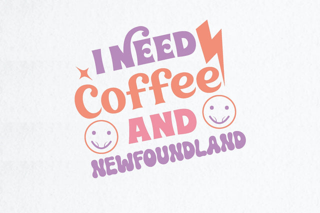 I Need Coffee and Newfoundland SVG farhad farhad 