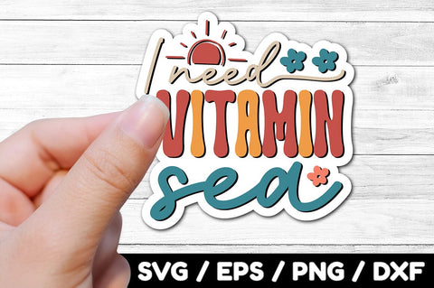 I need vitamin sea Retro stickers SVG akazaddesign 