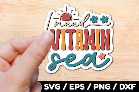 I need vitamin sea Retro stickers SVG akazaddesign 