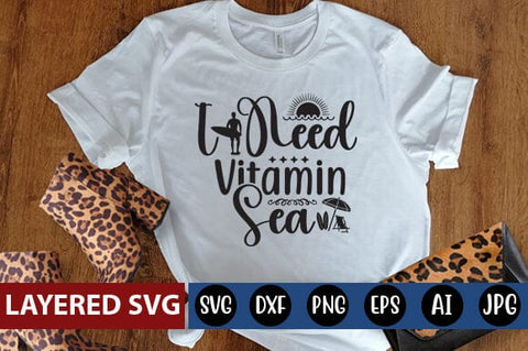 I Need Vitamin Sea SVG Cut File SVG Blessedprint 