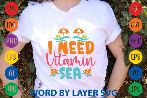 I Need Vitamin Sea SVG Design SVG Rafiqul20606 