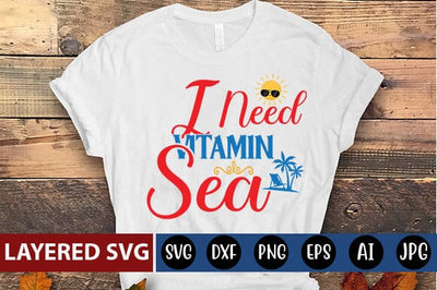 i need vitamin sea Svg SVG Blessedprint 