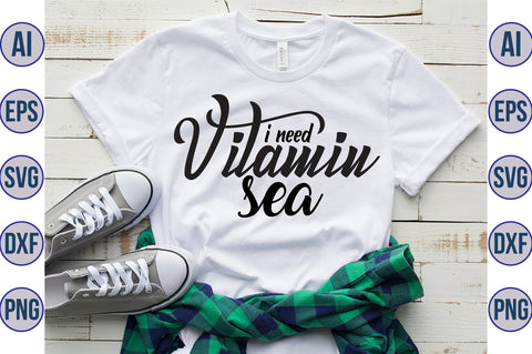 I Need Vitamin Sea svg SVG orpitasn 