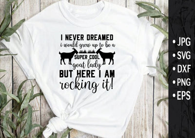 I never dreamed I would grow up a super cool goat lady but here I am rocking it! SVG md faruk hossain 