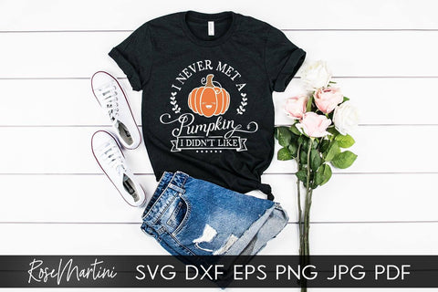 I Never Met A Pumpkin I Didn't Like SVG file for cutting machines - Cricut Silhouette, Sublimation Design SVG Autumn cutting file Fall svg SVG RoseMartiniDesigns 