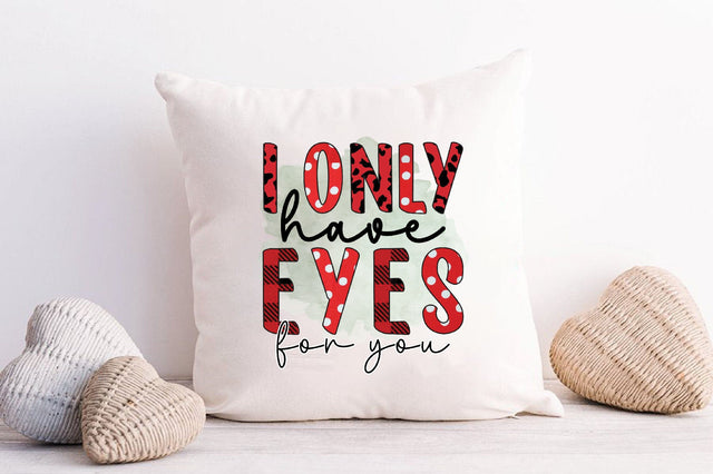 I only have eyes for you Sublimation SVGista 