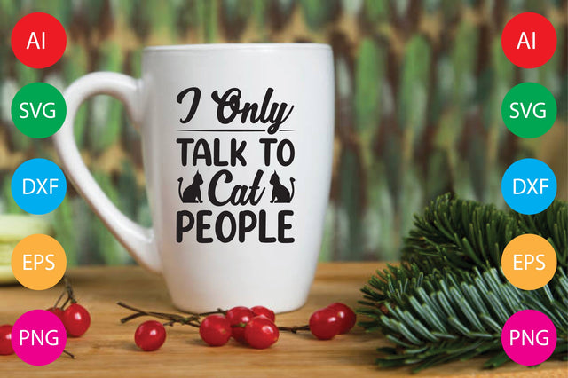 I Only Talk to Cat People SVG CraftlabSvg29 