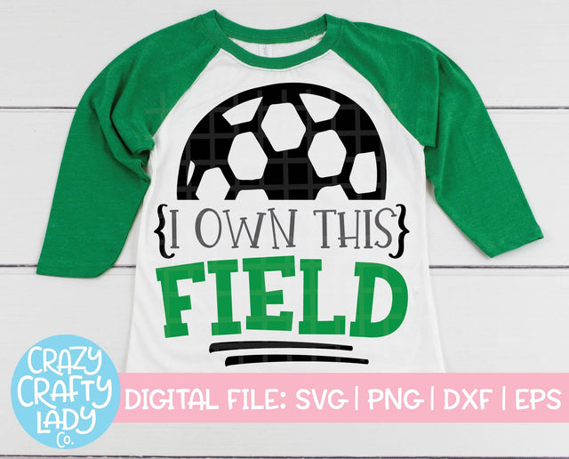 I Own This Field | SVG Cut File SVG Crazy Crafty Lady Co. 