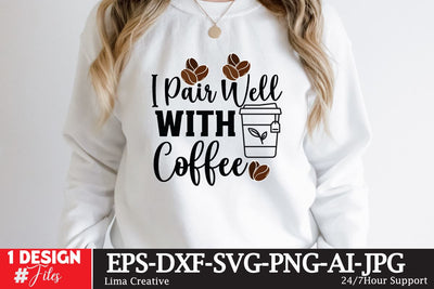 I Pair Well With Coffee SVG Cute File SVG Insomnia Std 
