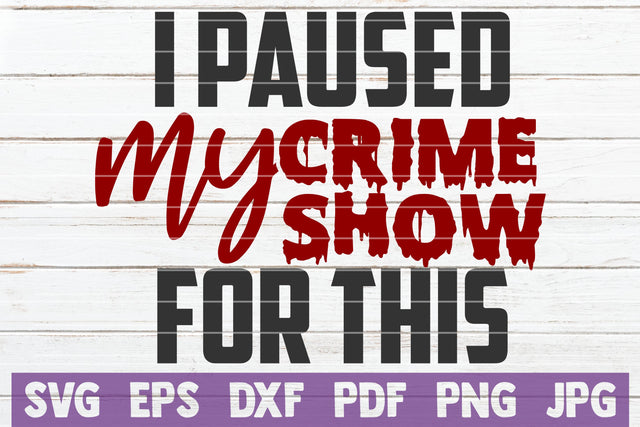 I Paused My Crime Show For This SVG MintyMarshmallows 