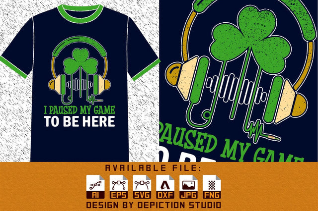 I Paused My Game To Be Here T-Shirt, Patrick's Day Headphone Shirt, Shamrock Headphone Shirt Print Template Sketch DESIGN Depiction Studio 