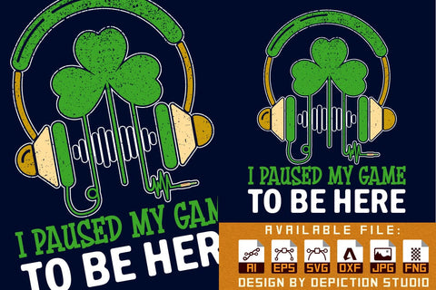 I Paused My Game To Be Here T-Shirt, Patrick's Day Headphone Shirt, Shamrock Headphone Shirt Print Template Sketch DESIGN Depiction Studio 