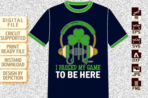 I Paused My Game To Be Here T-Shirt, Patrick's Day Headphone Shirt, Shamrock Headphone Shirt Print Template Sketch DESIGN Depiction Studio 