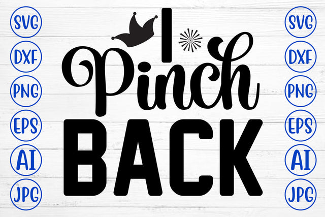 I Pinch Back SVG Cut File SVG Syaman 