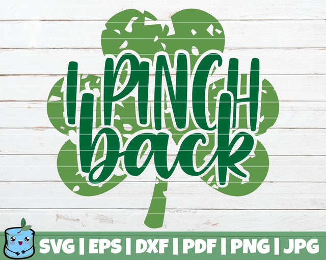 I Pinch Back SVG MintyMarshmallows 