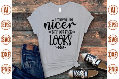 i promise i'm nicer than my face looks svg SVG shah alam 