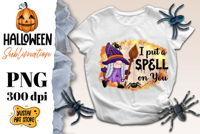 I put a spell on you. Halloween Gnome witch sublimation PNG Sublimation Yustaf Art Store 
