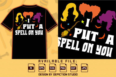 I Put A Spell On You Halloween Shirt, Sanderson Sisters Shirt, Halloween Broom Shirt, Happy Halloween Bats Shirt Print Template SVG Depiction Studio 