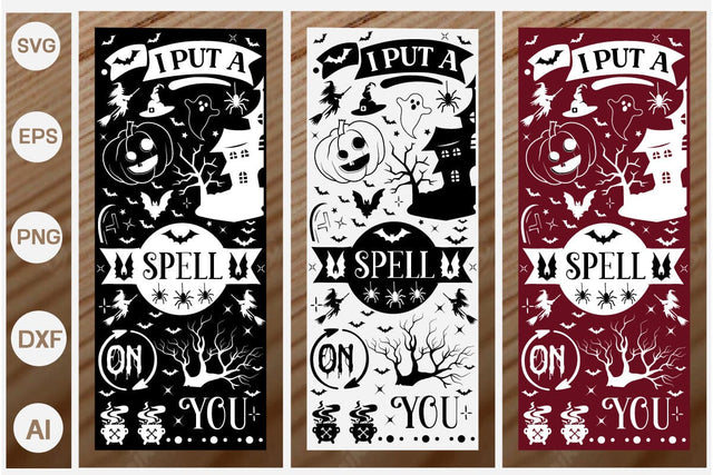 I Put A Spell On You Porch Sign SVG SVGs,Quotes and Sayings,Food & Drink,On Sale, Print & Cut SVG DesignPlante 503 