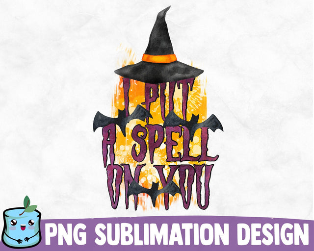 I Put A Spell On You Sublimation Design Sublimation MintyMarshmallows 