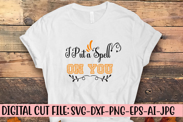 I Put A Spell On You SVG Design SVG Syaman 