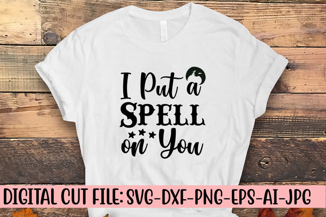 I Put A Spell On You SVG Design SVG Syaman 