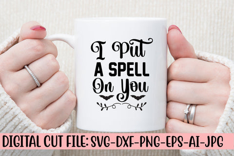 I Put A Spell On You SVG Design SVG Syaman 