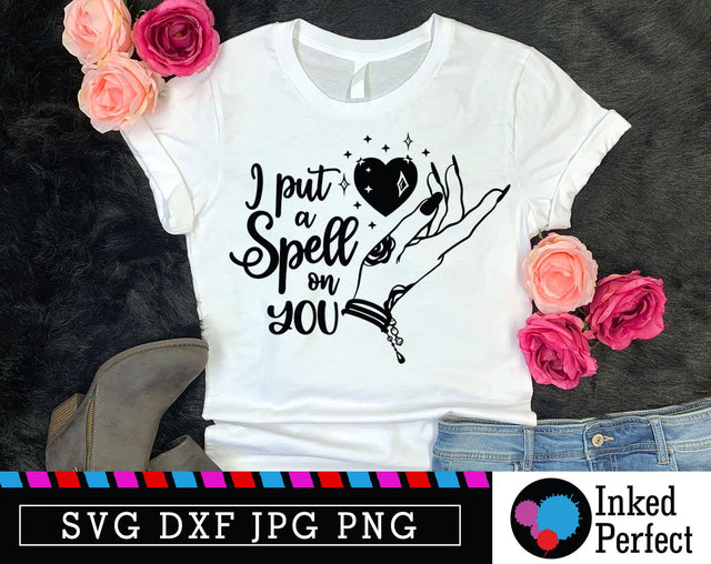I Put A Spell On You SVG Inked Perfect 