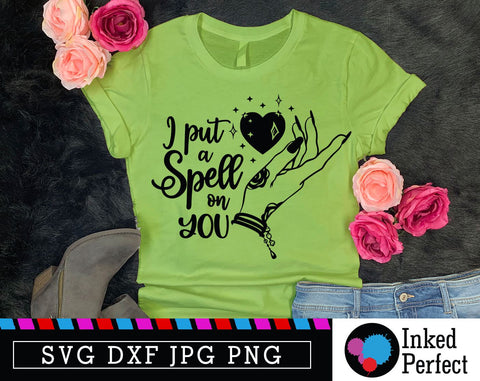 I Put A Spell On You SVG Inked Perfect 