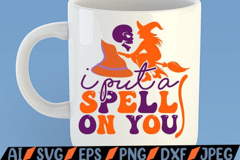 I Put A Spell On You SVG SVG MStudio 