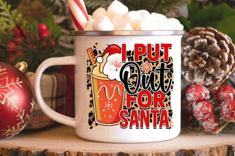 I put out for santa Sublimation PNG, Sublimation Christmas Design Sublimation Regulrcrative 