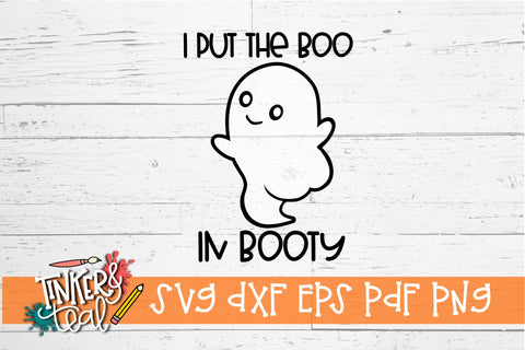 I Put The BOO In Booty Funny Halloween SVG SVG Tinker & Teal 