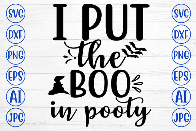 I PUT THE BOO IN POOTY SVG Cut File SVG Syaman 