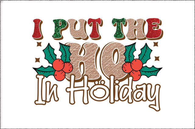 I Put The Christmas Sublimation Sublimation Jagonath Roy 