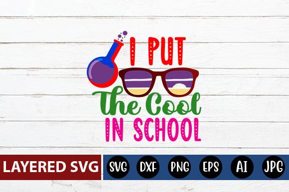 I Put the Cool in Schoo SVG cut file SVG Blessedprint 